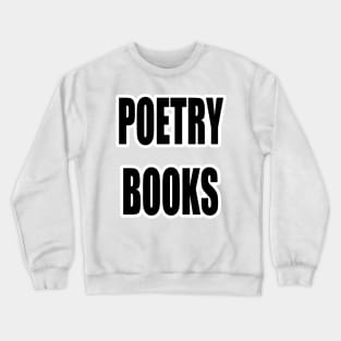 "POETRY BOOKS" Text Typography Crewneck Sweatshirt